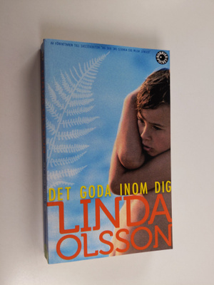 Linda Olsson : Det goda inom dig