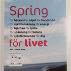 Sam Murphy : Spring för livet : löpningsguide för den med... - pikkukuva 2