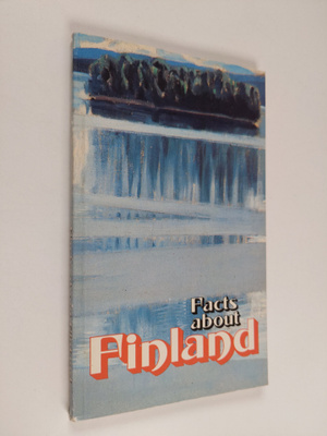 Pauli (toim.) Kojo : Facts about Finland