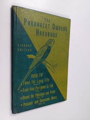 Will Gerber : The parrakeet Owner's handbook