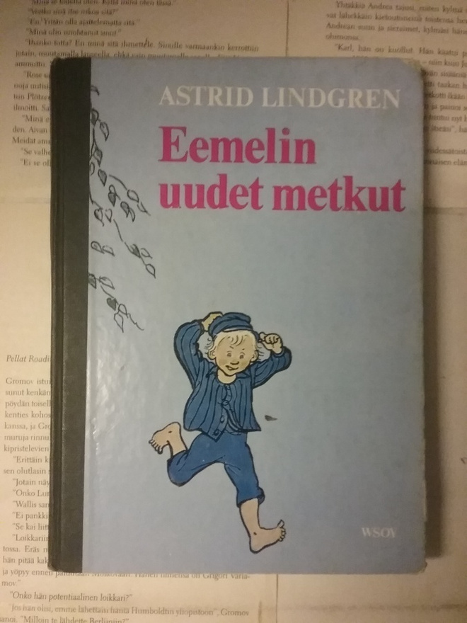 Astrid Lindgren - Eemelin uudet metkut (sid.)