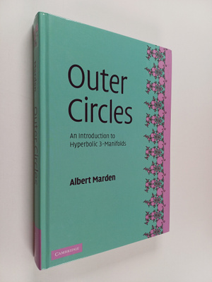 Albert Marden : Outer circles : an introduction to hyperb...