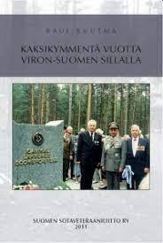 Kaksikymmentä vuotta Viron-Suomen sillalla - Raul Kuutma 