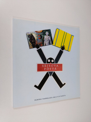 Seisova pöytä : valikoima tamperelaista 1980-luvun taidet...