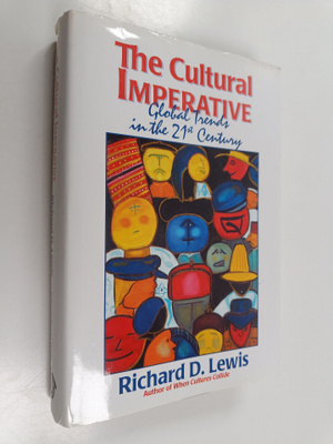 Richard D. Lewis : The cultural imperative : global trend...