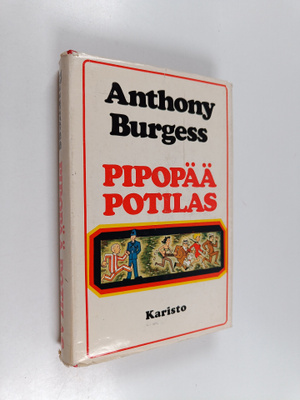 Anthony Burgess : Pipopää potilas