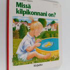 Dorothea Cuppers : Missä kilpikonnani on ? - pikkukuva 1