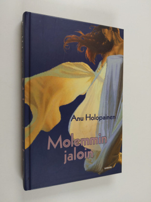 Anu Holopainen : Molemmin jaloin