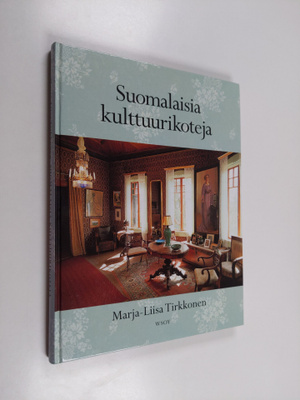 Marja-Liisa Tirkkonen : Suomalaisia kulttuurikoteja