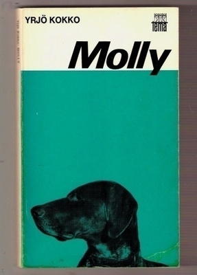 Kokko, Yrjö: Molly (hund-minnen!)