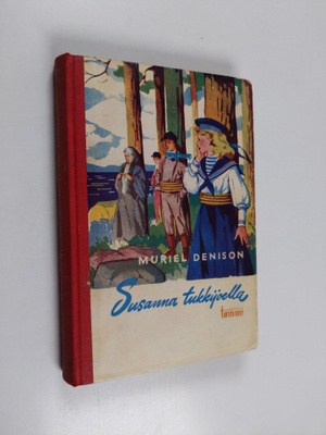 Muriel Denison : Susanna tukkijoella