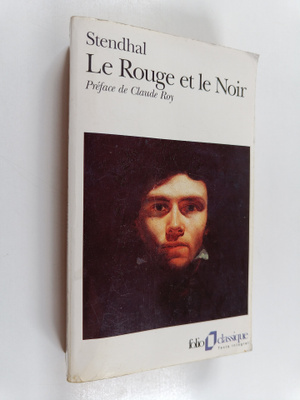 Stendhal : Le rouge et le noir : chronique du XIXe siecle