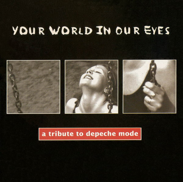 Depeche Mode Tribute (CD) VG+!! Your World In Our Eyes