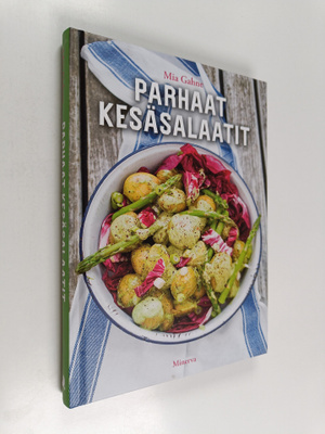 Mia Gahne : Parhaat kesäsalaatit