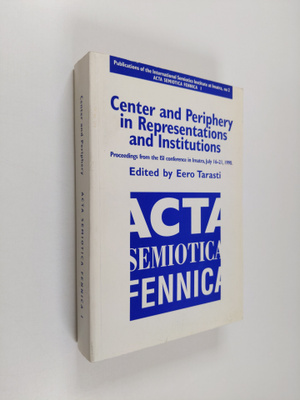 Center and periphery in representations and institutions ...
