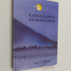 Aarne J. Kyllönen : Kainuulainen saarnakirja - pikkukuva 1