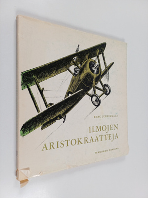 Eero Juurikkala : Ilmojen aristokraatteja