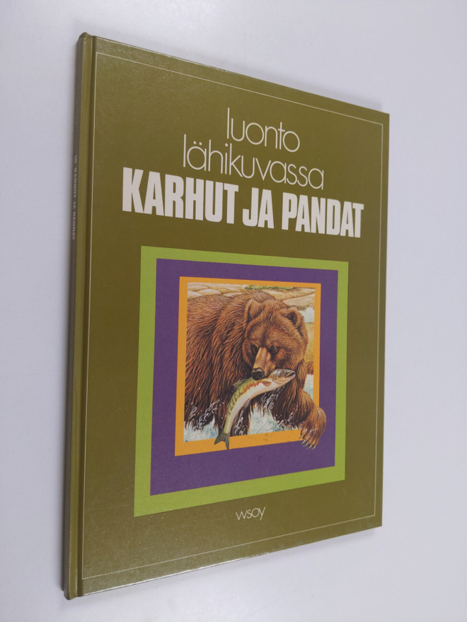Susannah Cook : Luonto lähikuvassa 10 : Karhut ja pandat