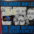 THE CELIBATE RIFLES - THE TURGID MIASMA OF.. M-/EX+ LP - pikkukuva 1