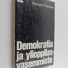 George F. Kennan : Demokratia ja ylioppilasvasemmisto - pikkukuva 1