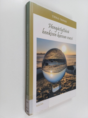 Tiina Tainio : Hengästyttävä henkisen kasvun vuosi
