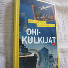 OHIKULKIJAT ; jani anttola & allan seppänen - pikkukuva 1