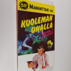 Walter J. Sheldon : Kuoleman uhalla - pikkukuva 1