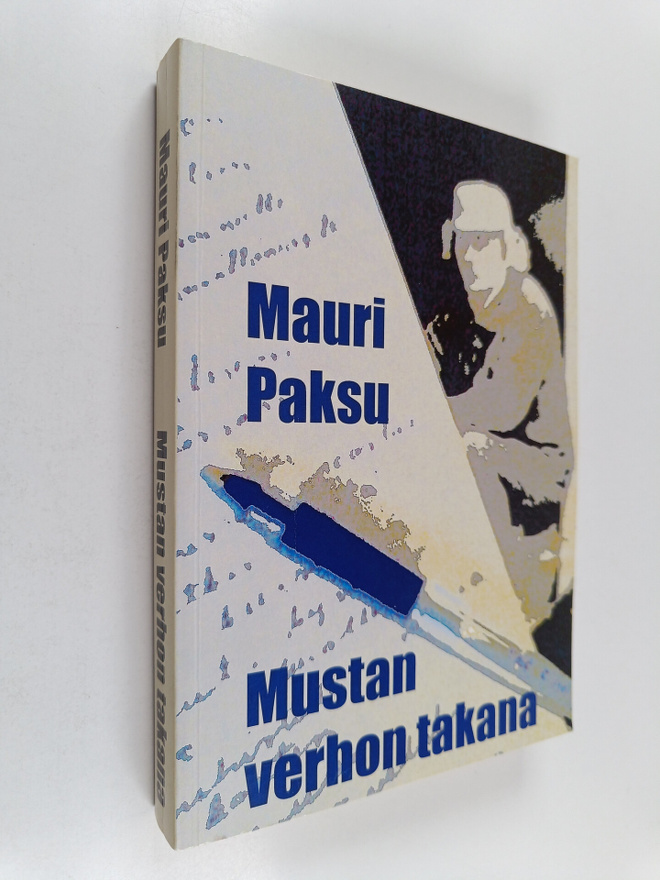 Mauri Paksu : Mustan verhon takana