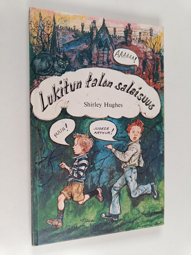 Shirley Hughes : Lukitun talon salaisuus