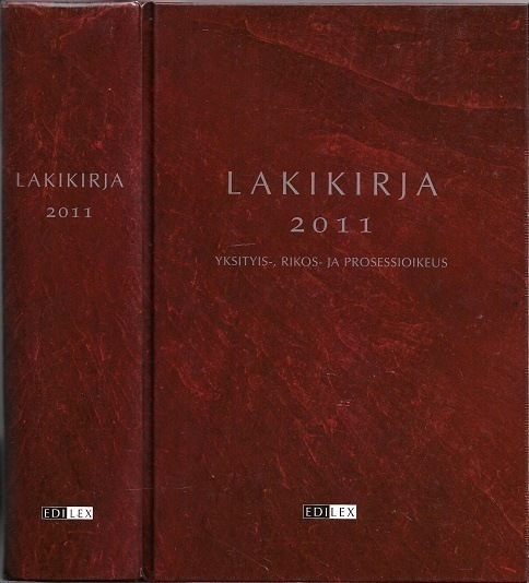 Lakikirja 2011 : Yksityis- rikos- ja prosessioikeus