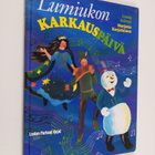 Leena Szilvay : Lumiukon karkauspäivä - pikkukuva 1