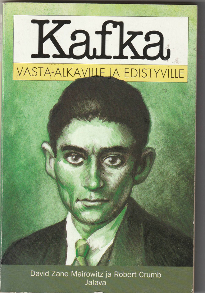 Mairowitz, Crumb: Kafka vasta-alkaville ja edistyville