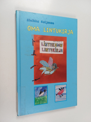 Sinikka Koljonen : Oma lintukirja
