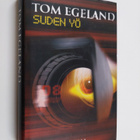 Tom Egeland : Suden yö : jännitysromaani - pikkukuva 1