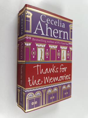 Cecelia Ahern : Thanks for the Memories