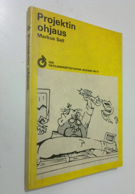 Markus Sell : Projektin ohjaus