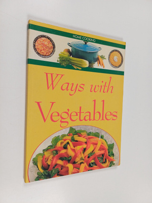Ways with vegetables