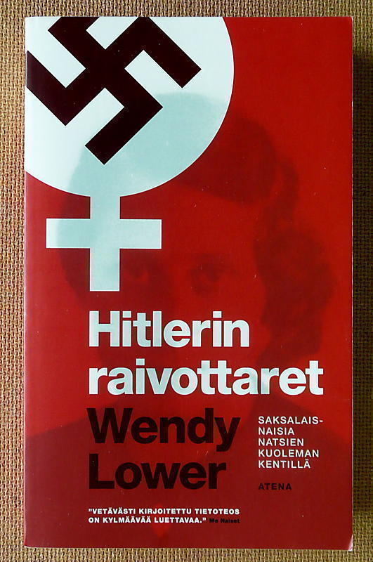 Wendy Lower: Hitlerin raivottaret (pokkari)