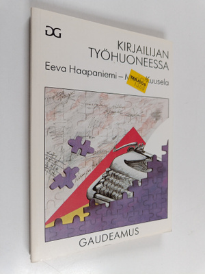 Eeva Haapaniemi ym. : Kirjailijan työhuoneessa : toiminta...
