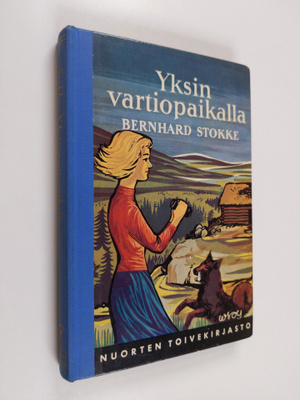 Bernhard Stokke : Yksin vartiopaikalla