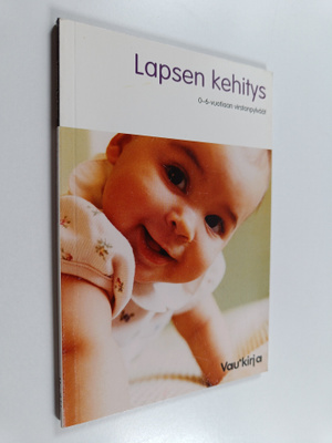 Vera Hiradandani : Lapsen kehitys : 0-6 -vuotiaan virstan...
