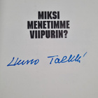 Uuno Tarkki : Miksi menetimme Viipurin : mitä todella tap... - pikkukuva 3