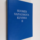 Lauri (toim.) Malmberg : Suomen vapaussota kuvissa 2 - pikkukuva 1