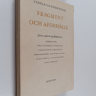 Verner von Heidenstam : Fragment och aforismer : otryckta... - pikkukuva 1