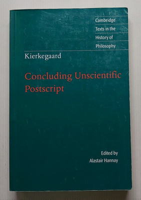 Søren Kierkegaard - Concluding Unscientific Postscript