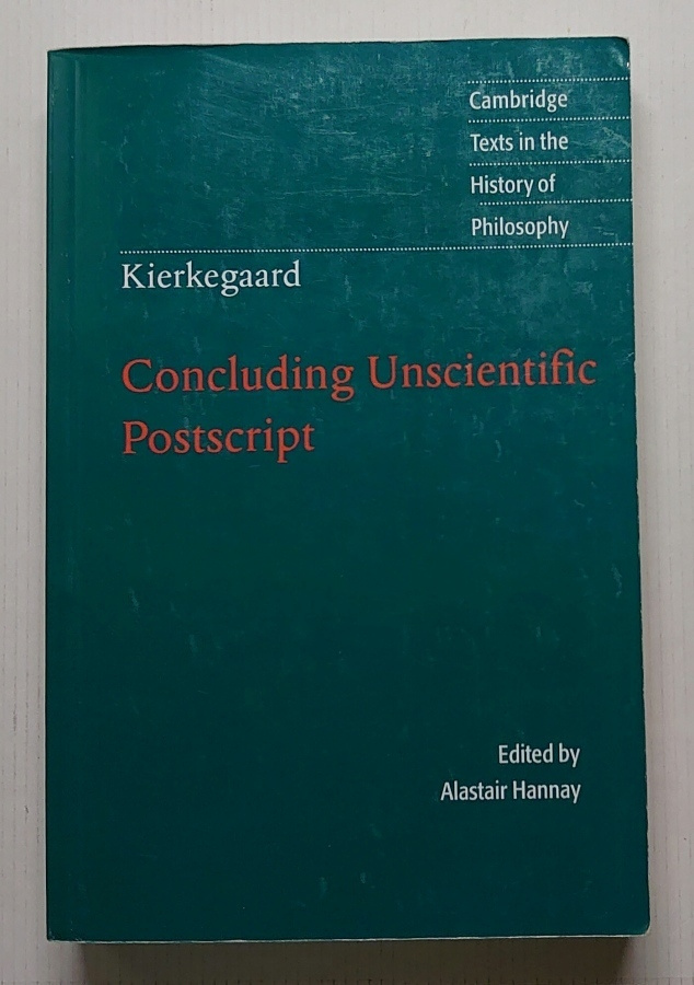Søren Kierkegaard - Concluding Unscientific Postscript