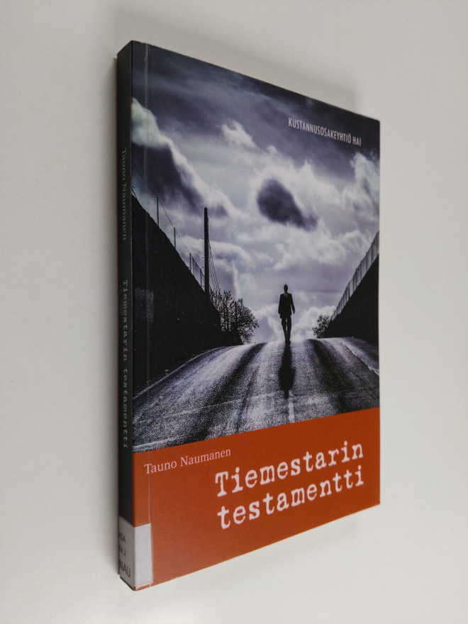 Tauno Naumanen : Tiemestarin testamentti