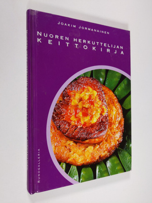 Joakim Jormanainen : Nuoren herkuttelijan keittokirja