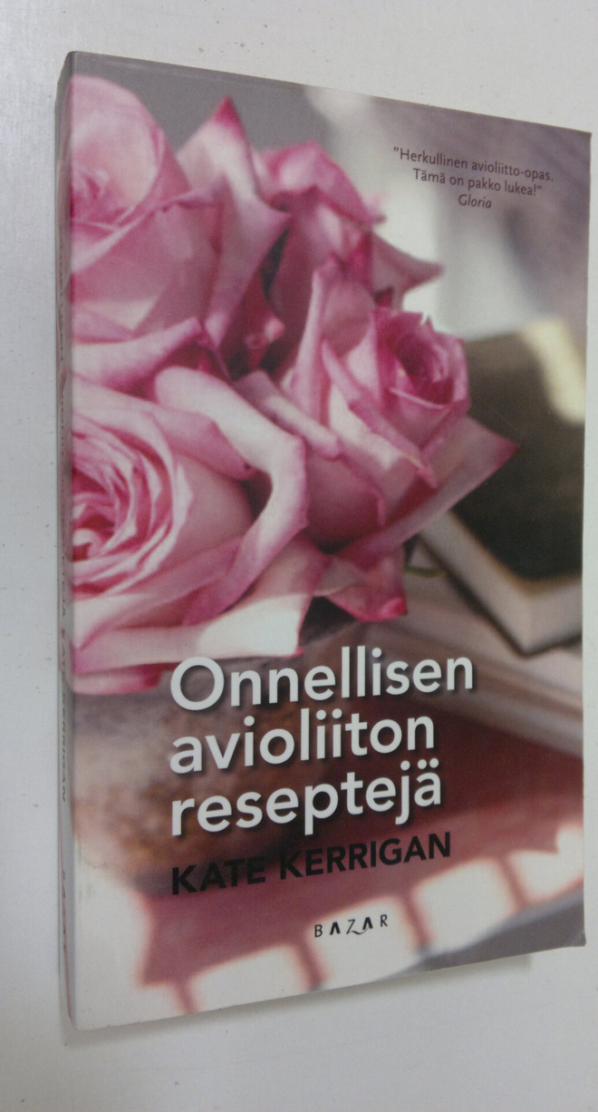 Kate Kerrigan : Onnellisen avioliiton reseptejä