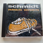 SCHMIDT - PARHAITA KAVEREITA . cd - pikkukuva 1